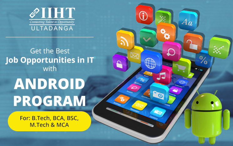 IIHT Ultadanga, Android App Development, Android App